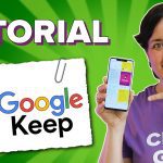 Descubre Cómo Google Keep Puede Revolucionar la Organización de tus Ideas con Notas, Listas y Recordatorios
