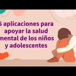 Las 8 mejores aplicaciones Android para promover la salud mental en niños