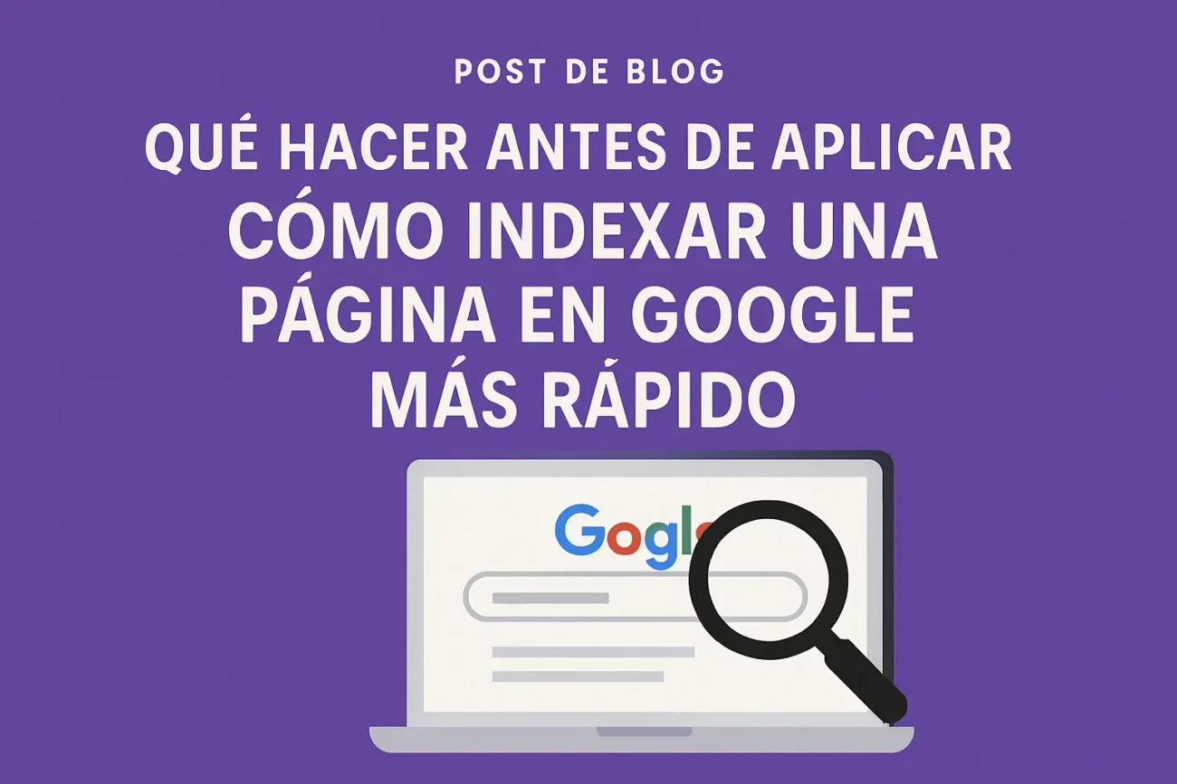 que-hacer-antes-de-aplicar-Como-indexar-una-pagina-en-Google-mas-rapido - MT News qué hacer antes de aplicar Cómo indexar una página en Google más rápido