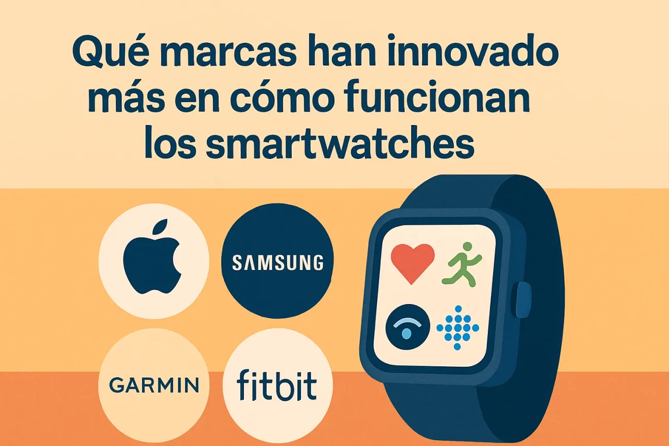 qué marcas han innovado más en Cómo funcionan los smartwatches