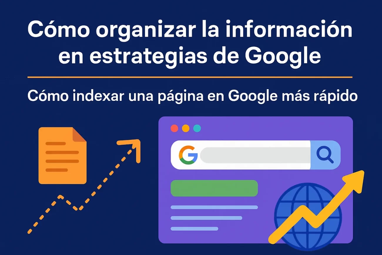 como-organizar-la-informacion-en-estrategias-de-Google-Como-indexar-una-pagina-en-Google-mas-rapido - MT News cómo organizar la información en estrategias de Google Cómo indexar una página en Google más rápido