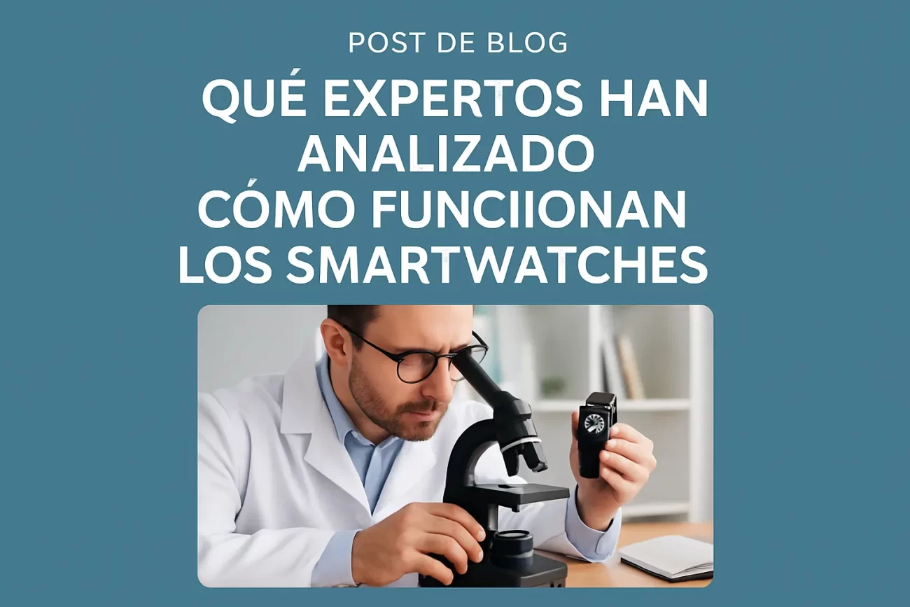 qué expertos han analizado Cómo funcionan los smartwatches
