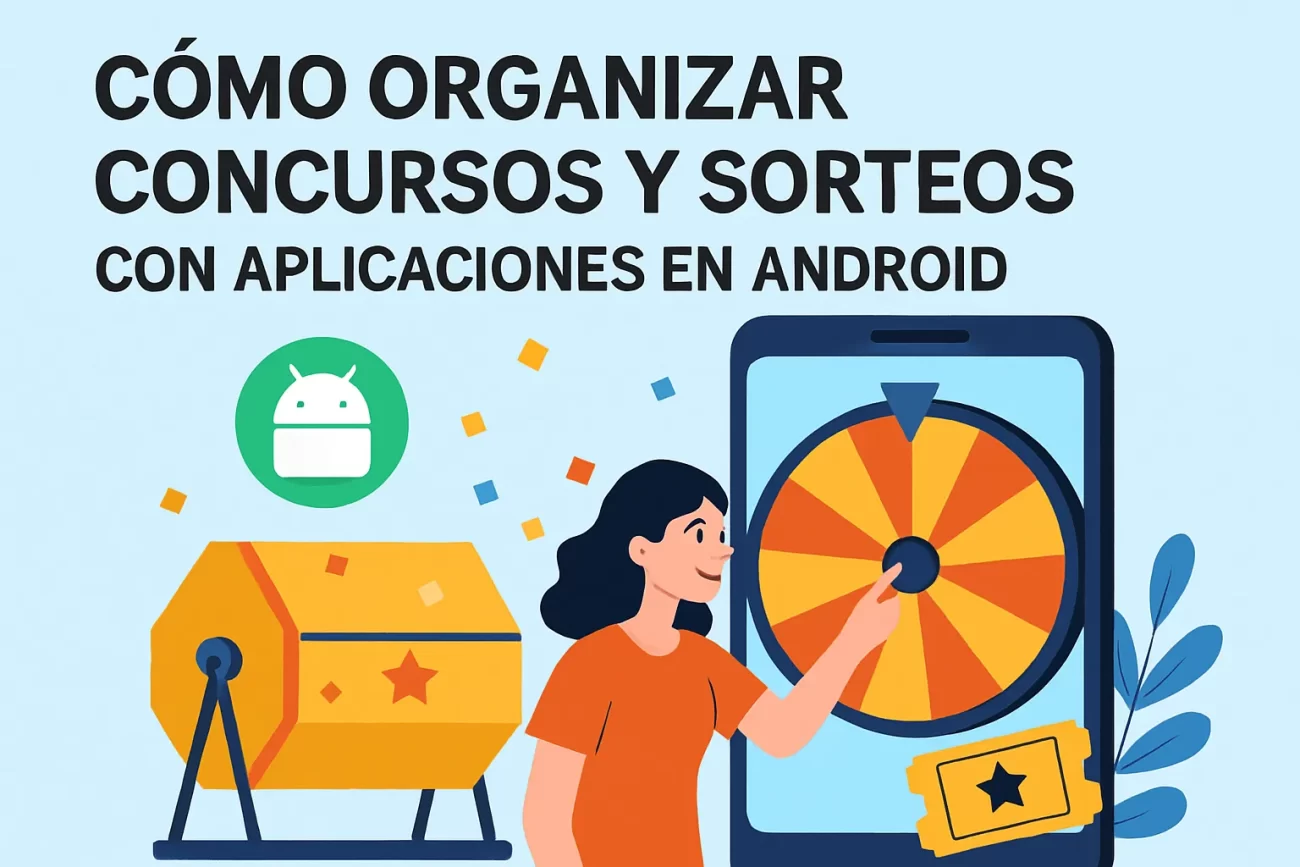 Como-organizar-concursos-y-sorteos-con-aplicaciones-en-Android - MT News Cómo organizar concursos y sorteos con aplicaciones en Android