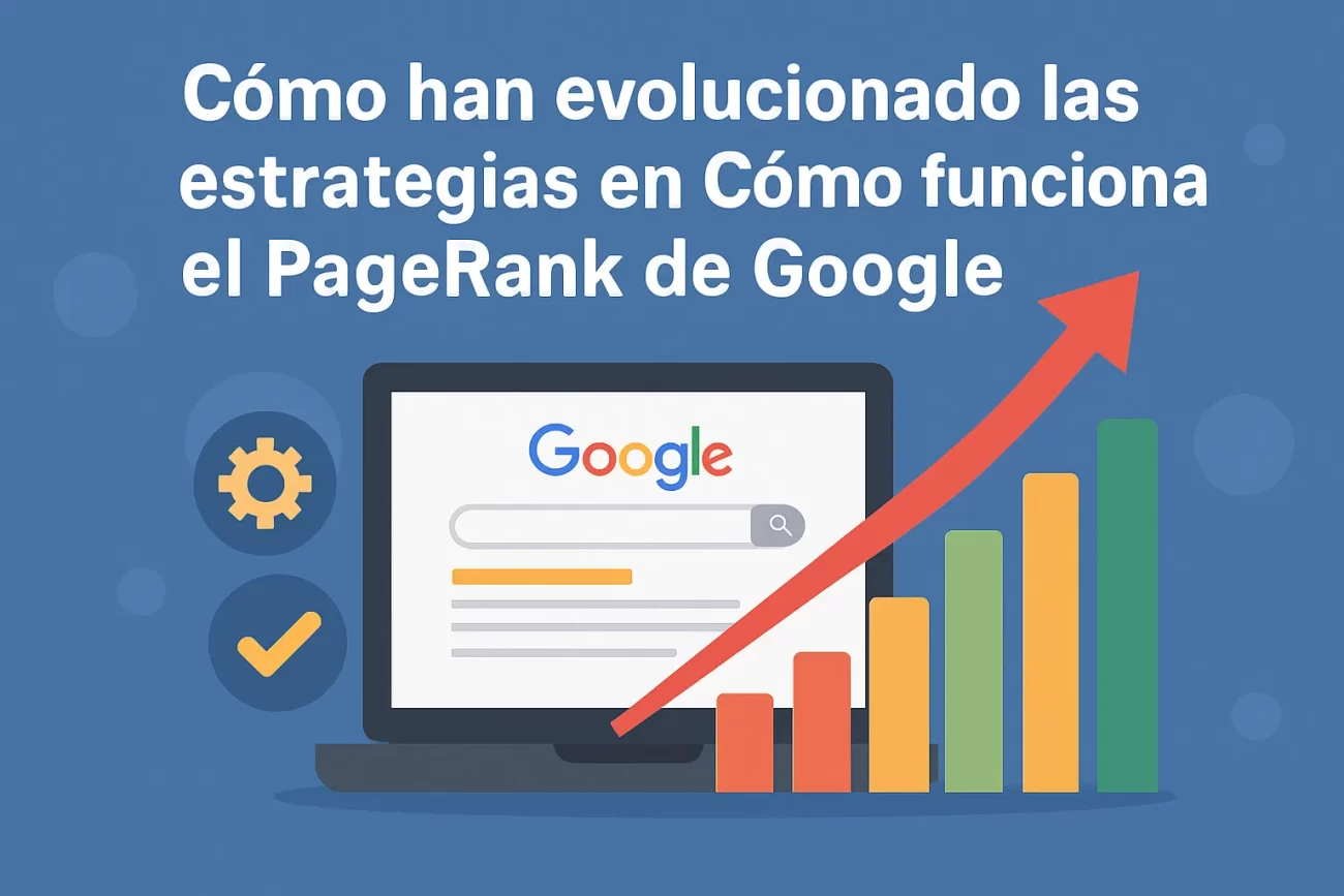 como-han-evolucionado-las-estrategias-en-Como-funciona-el-PageRank-de-Google - MT News cómo han evolucionado las estrategias en Cómo funciona el PageRank de Google