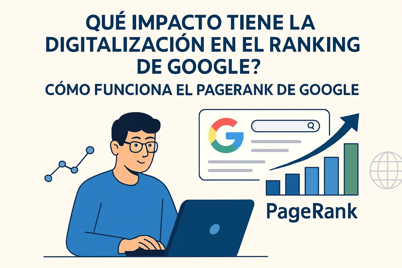 que-impacto-tiene-la-digitalizacion-en-el-ranking-de-Google-Como-funciona-el-PageRank-de-Google - MT News qué impacto tiene la digitalización en el ranking de Google Cómo funciona el PageRank de Google