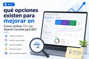 qué opciones existen para mejorar en Cómo utilizar Google Search Console para SEO